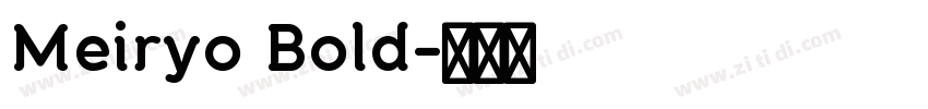 Meiryo Bold字体转换